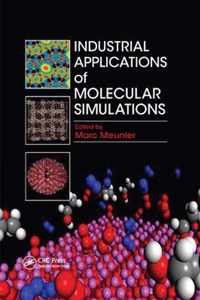 Industrial Applications of Molecular Simulations