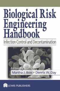 Biological Risk Engineering Handbook: Infection Control and Decontamination