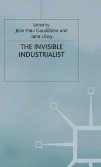 The Invisible Industrialist