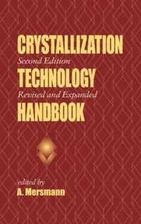 Crystallization Technology Handbook