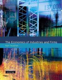 The Economics of Industries and Firms