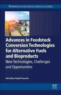 Advances in Feedstock Conversion Technologies for Alternative Fuels and Bioproducts