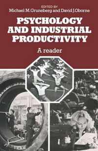 Psychology and Industrial Productivity