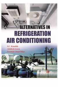 Alternatives in Refrigeration and Air Conditioning