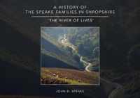 A History of the Speake families in Shropshire