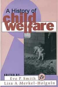 A History of Child Welfare