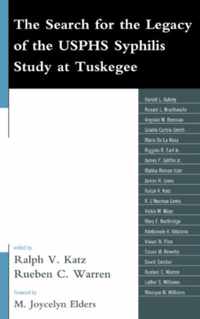 The Search for the Legacy of the Usphs Syphilis Study at Tuskegee