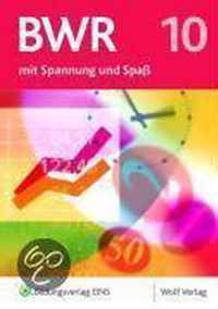 BWR 10 mit Spannung und Spaß. Schülerbuch. Bayern