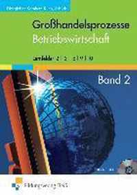 Großhandelsprozesse. Betriebswirtschaft 2. Lehrbuch. Mit CD-ROM