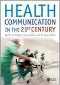 Health Communication in the 21st Century