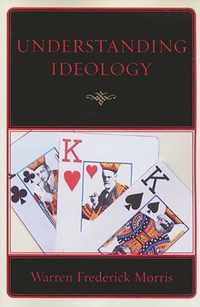 Understanding Ideology