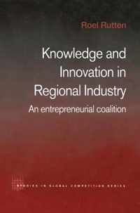 Knowledge and Innovation in Regional Industry