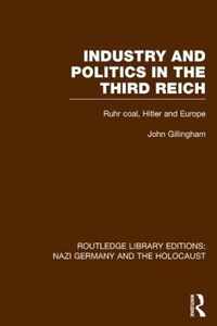 Industry and Politics in the Third Reich