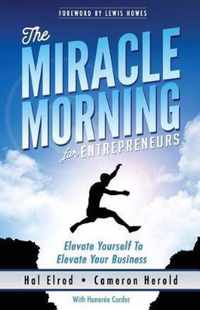 The Miracle Morning for Entrepreneurs