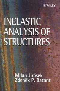 Inelastic Analysis of Structures