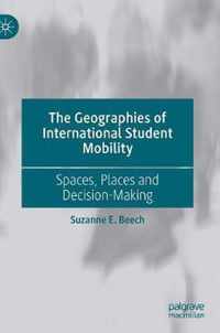 The Geographies of International Student Mobility