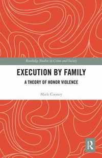 Execution by Family