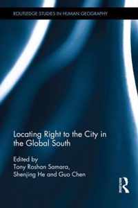 Locating Right to the City in the Global South