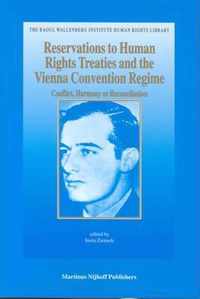 Reservations to Human Rights Treaties and the Vienna Convention Regime