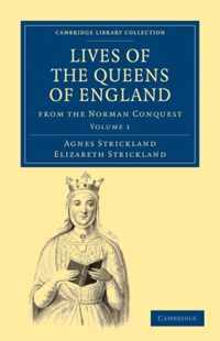 Lives of the Queens of England from the Norman Conquest