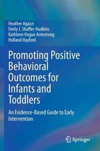 Promoting Positive Behavioral Outcomes for Infants and Toddlers