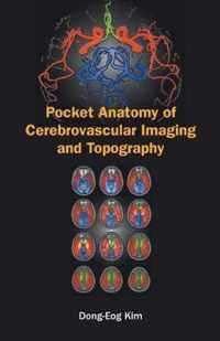 Pocket Anatomy Of Cerebrovascular Imaging And Topography