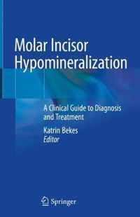 Molar Incisor Hypomineralization