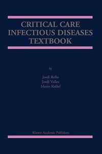 Critical Care Infectious Diseases Textbook