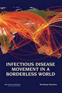 Infectious Disease Movement in a Borderless World