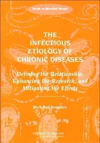 The Infectious Etiology of Chronic Diseases