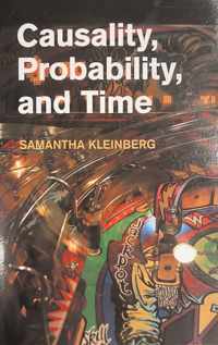 Causality, Probability, and Time