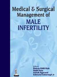 Medical & Surgical Management of Male Infertility