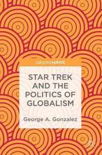 Star Trek and the Politics of Globalism