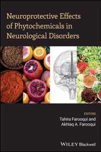 Neuroprotective Effects of Phytochemicals in Neurological Disorders