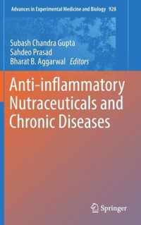 Anti inflammatory Nutraceuticals and Chronic Diseases