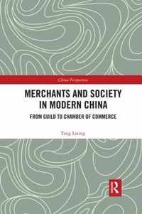 Merchants and Society in Modern China