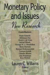 Monetary Policy & Issues