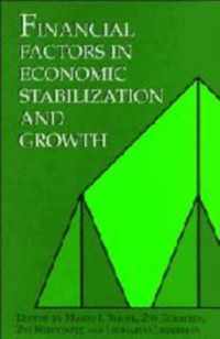 Financial Factors in Economic Stabilization and Growth