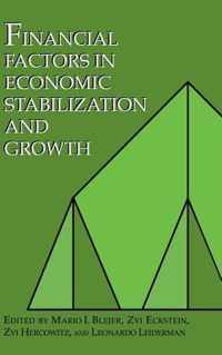 Financial Factors in Economic Stabilization and Growth