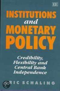 Institutions and Monetary Policy