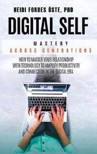 Digital Self Mastery Across Generations