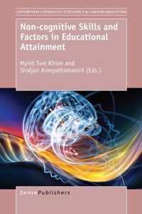 Non-cognitive Skills and Factors in Educational Attainment