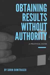 Obtaining Results without Authority