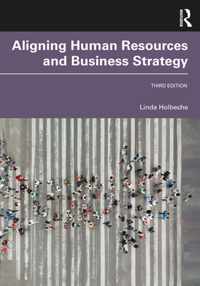 Aligning Human Resources and Business Strategy