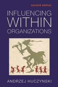 Influencing Within Organizations