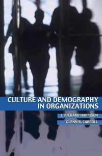 Culture and Demography in Organizations