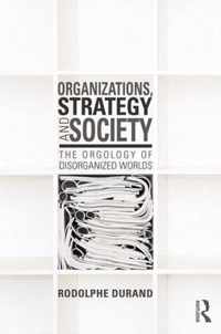 Organizations, Strategy and Society