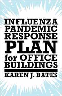 Influenza Pandemic Response Plan for Office Buildings