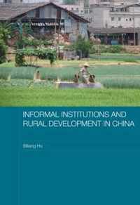 Informal Institutions and Rural Development in China