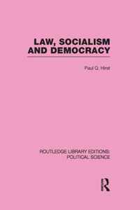 Law, Socialism and Democracy